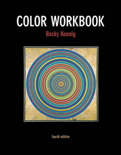 Color Workbook (4th Edition) – Paperback By Koenig M.F.A., Becky – VERY GOOD