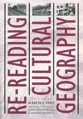 Re-reading Cultural Geography – Paperback, by Foote Kenneth E.; – Acceptable n