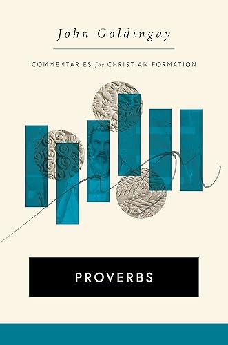 Proverbs (Commentaries for Christian Formation (CCF))