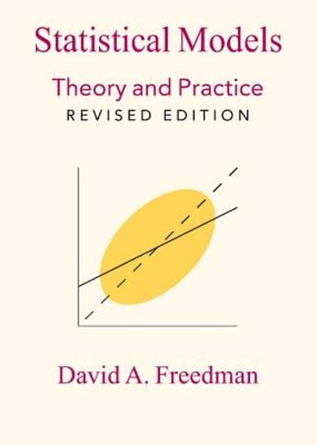 Statistical Models by David A Freedman: New