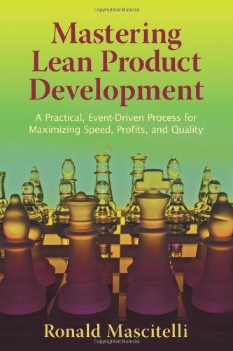 Mastering Lean Product Development: A Practical, Event-Driven Process for Ma…