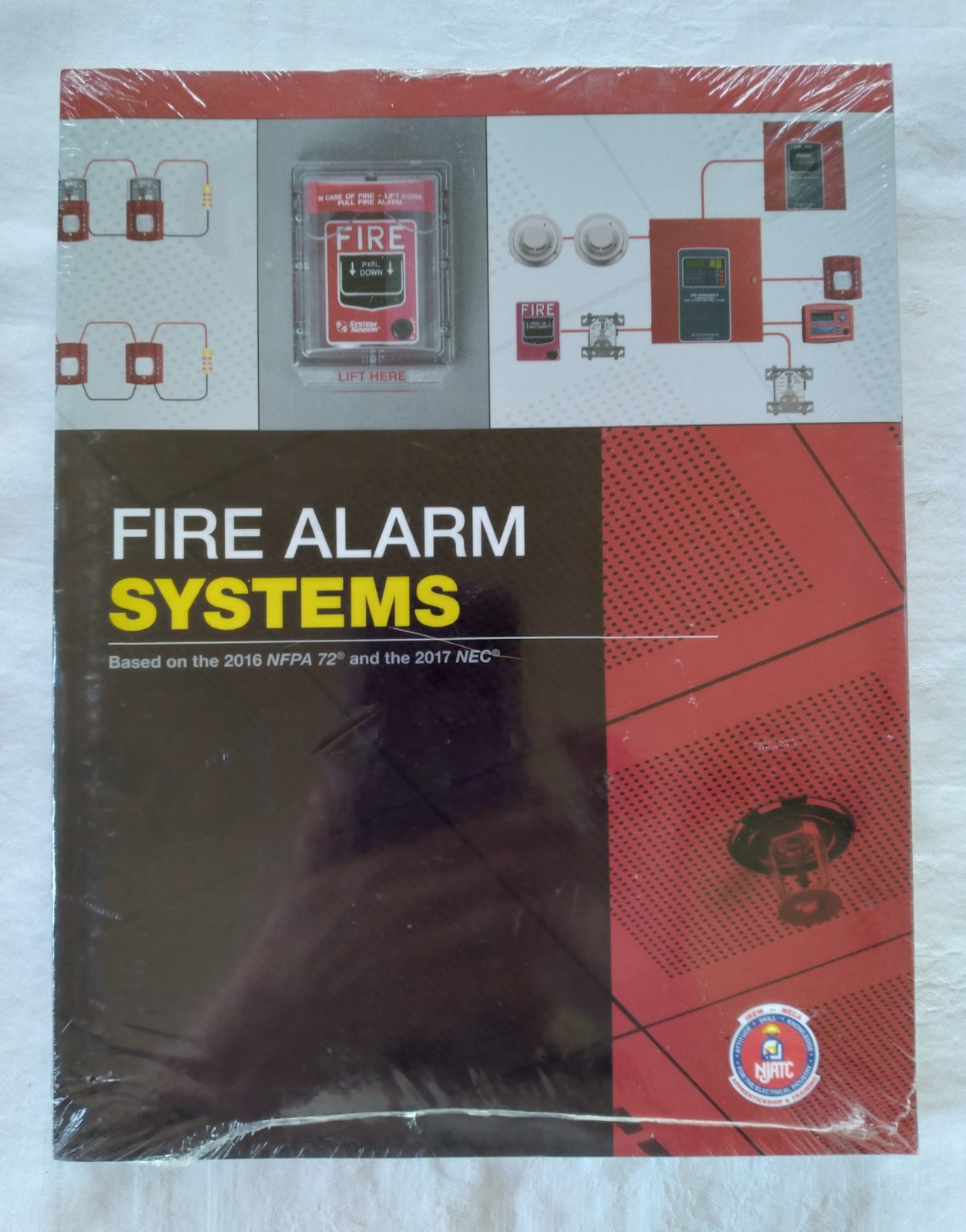 Fire Alarm Systems Text Book 2016 NFPA 72 & 2017 NEC IBEW Apprenticeship Sealed