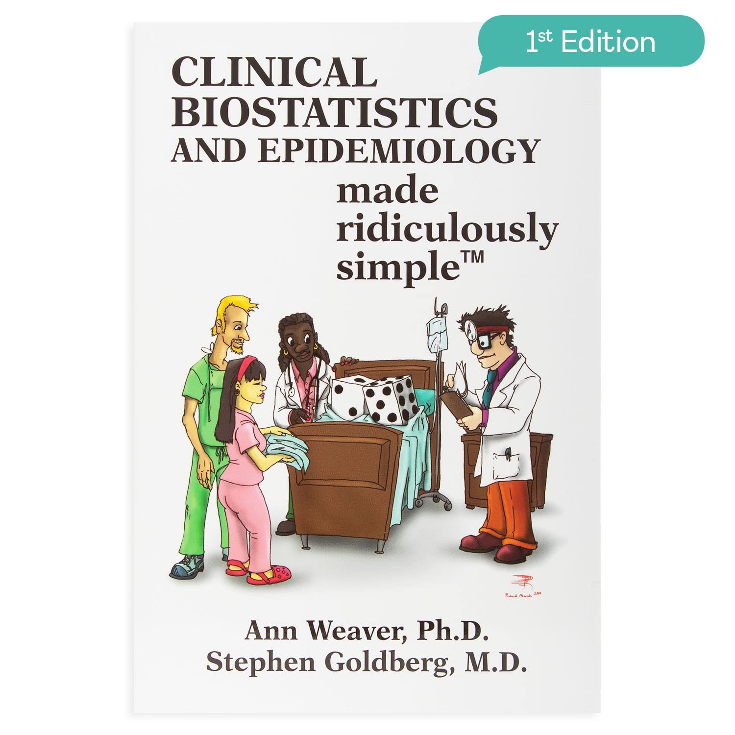 Clinical Biostatistics and Epidemiology Made Ridiculously Simple: An Incredi…