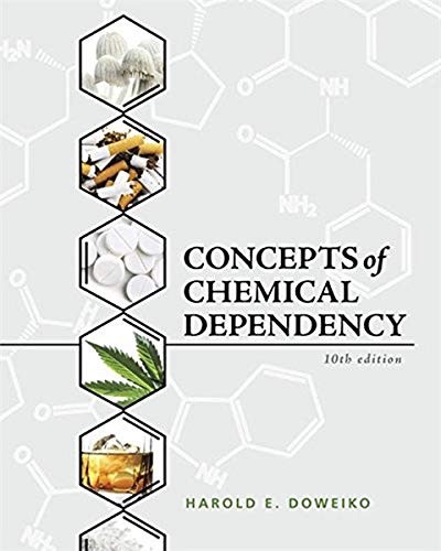 Concepts of Chemical Dependency (MindTap Course List)