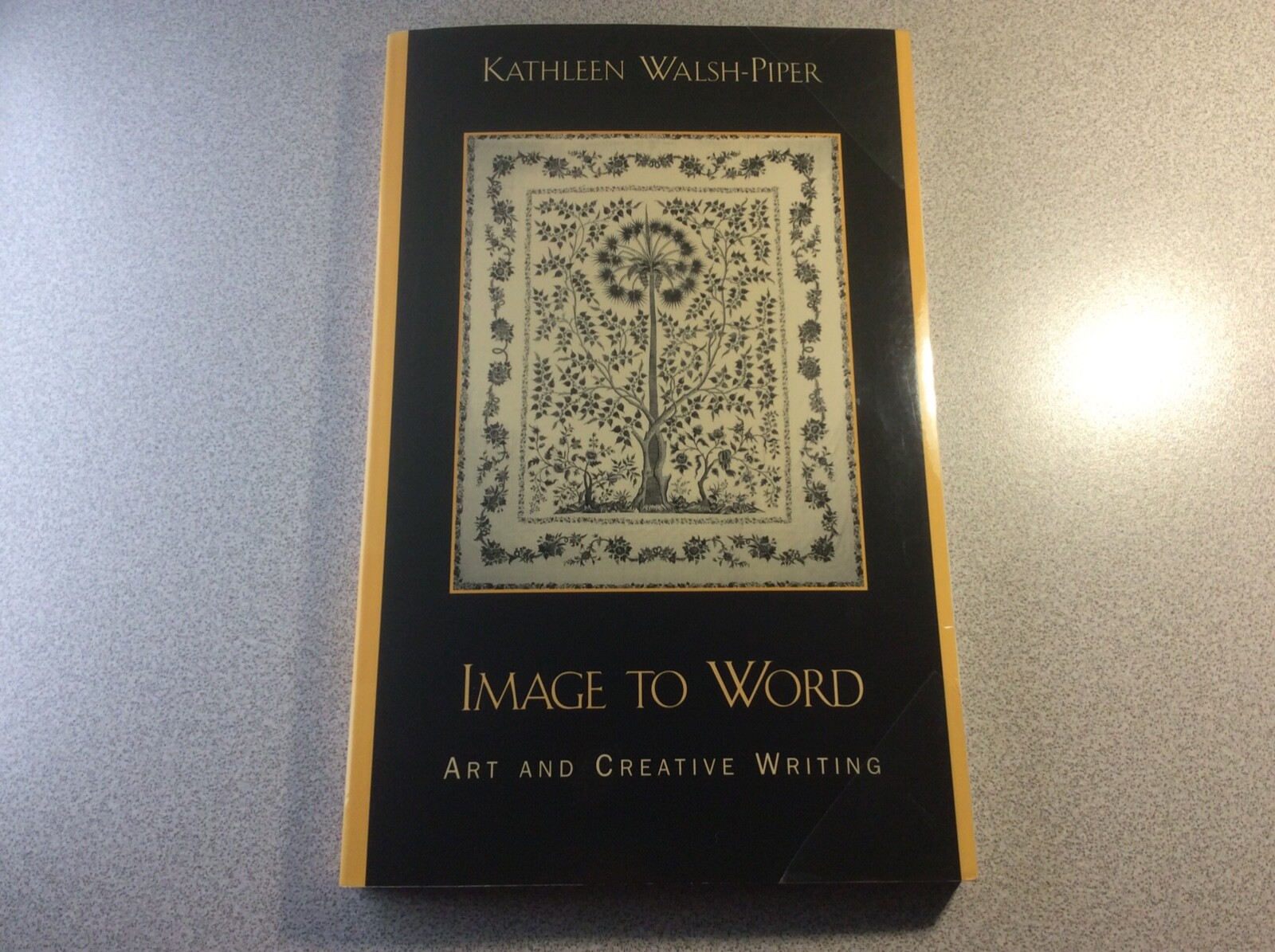Image to Word: Art and Creative Writing, by Kathleen Walsh-Piper, TPB, GC, HTF