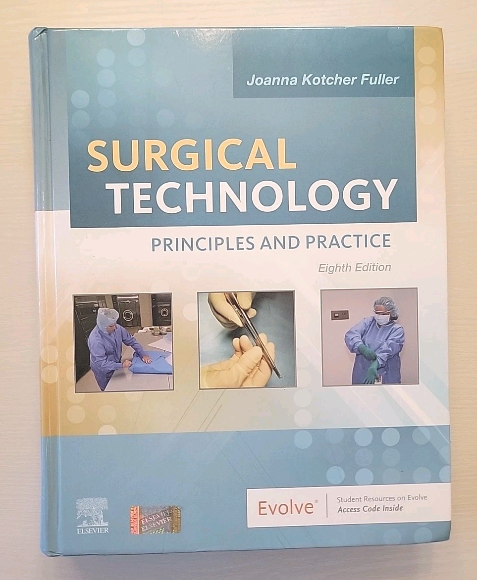 Surgical Technology: Principles & Practice By Joanna Kotcher Fuller 8th Ed.