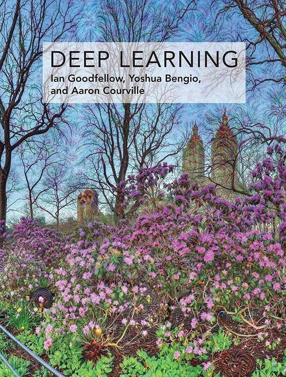 Deep Learning by Ian Goodfellow, Yoshua Bengio, Aaron Courvill – Hardcover..