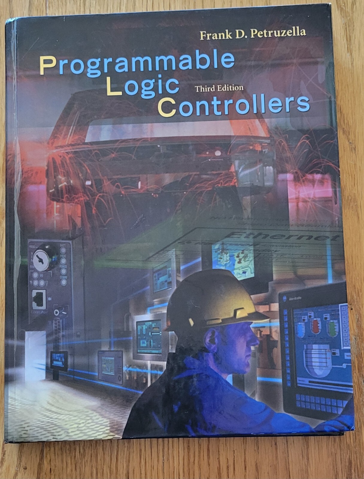 Programmable Logic Controllers by Frank D. Petruzella, 3rd Edition