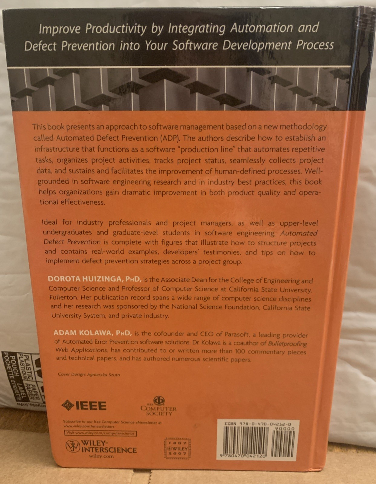 Automated Defect Prevention: Best Practices in Software Management (IEEE Press),