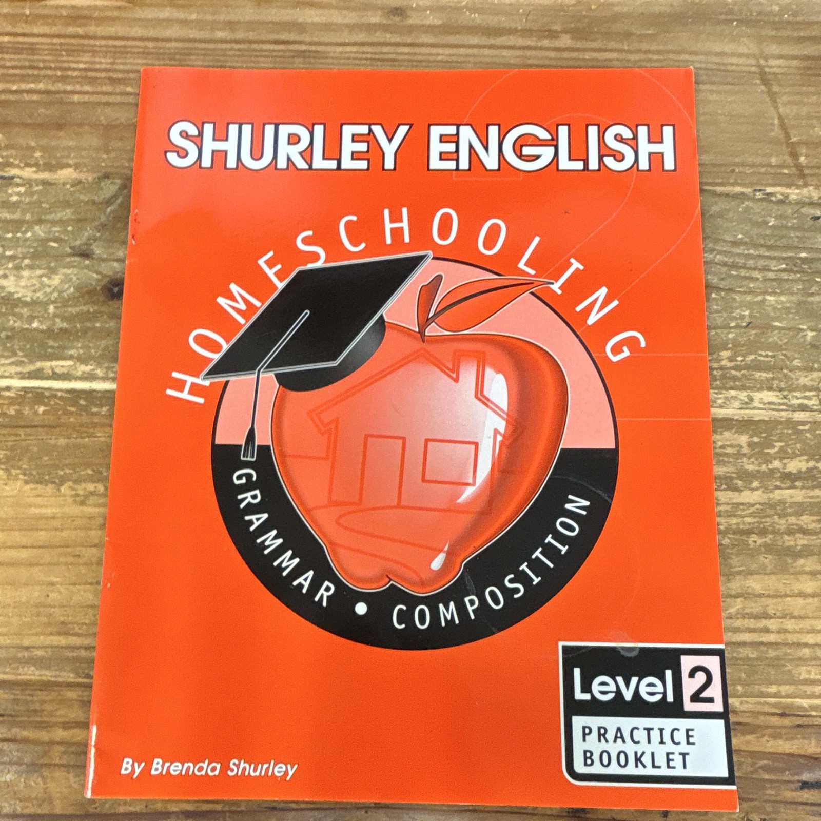 Shurley English Level 2 Practice Booklet Illustrated by Brenda Shurley 2000 80p
