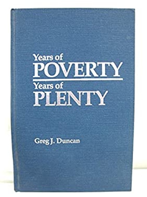 Years of Poverty, Years of Plenty : The Changing Economic Fortune