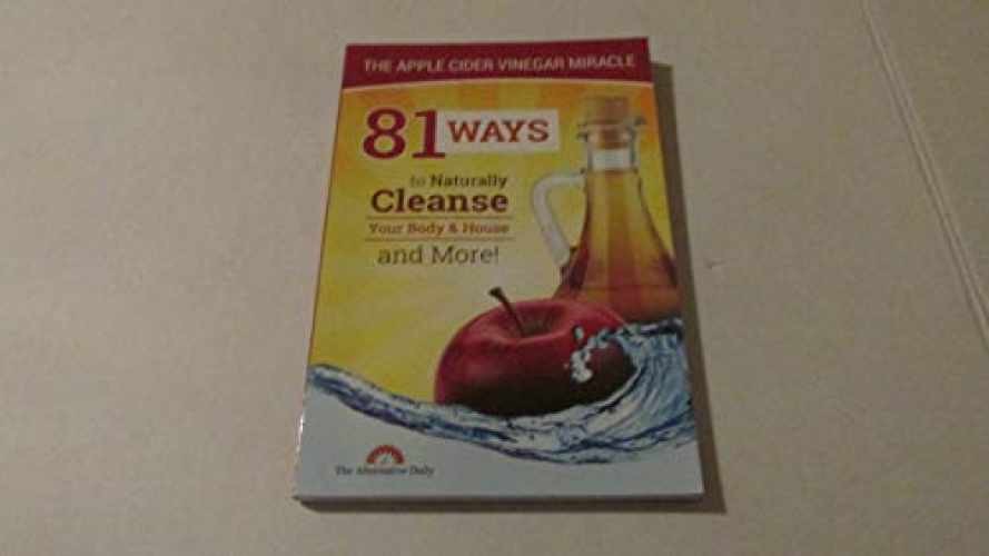 81 Ways To Naturally – Paperback, by The Alternative Daily – Acceptable r