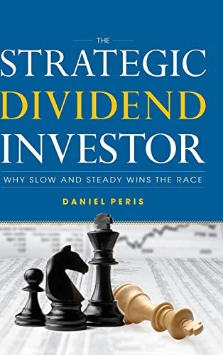 The Strategic Dividend Investor (GENERAL FINANCE & … by Peris, Daniel Hardback