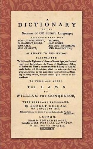 Robert Kelham A Dictionary of the Norman or Old French La (Hardback) (UK IMPORT)
