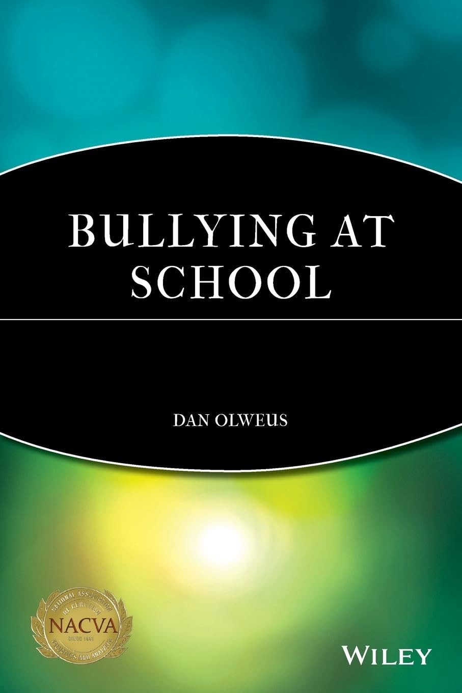 Bullying at School: What We Know and What We Can Do (Understanding Children’…