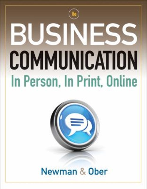 Business Communication : In Person, in Print, Online Scot, Newman