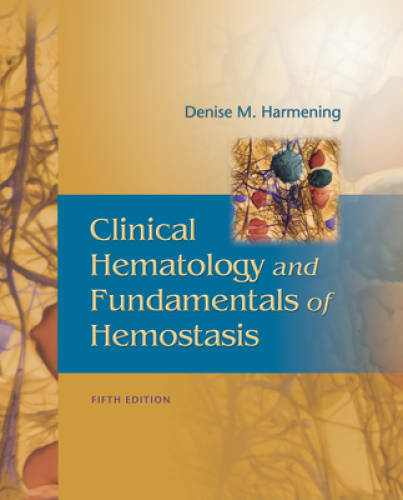 Clinical Hematology and Fundamentals of Hemostasis – Hardcover – GOOD