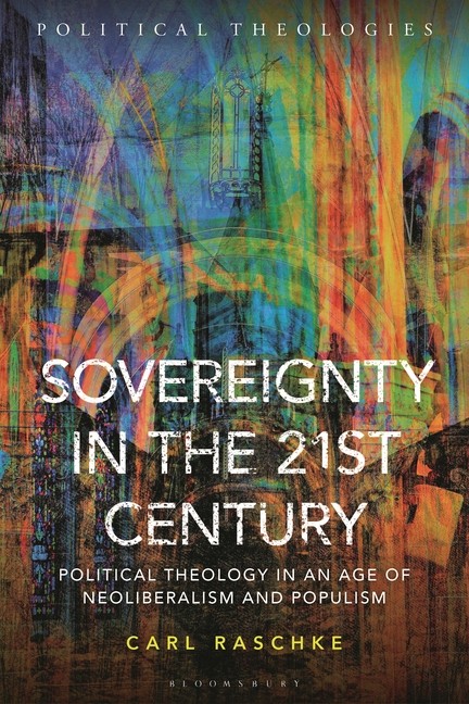 Sovereignty In The 21St Century: Political Theology In An Ag…