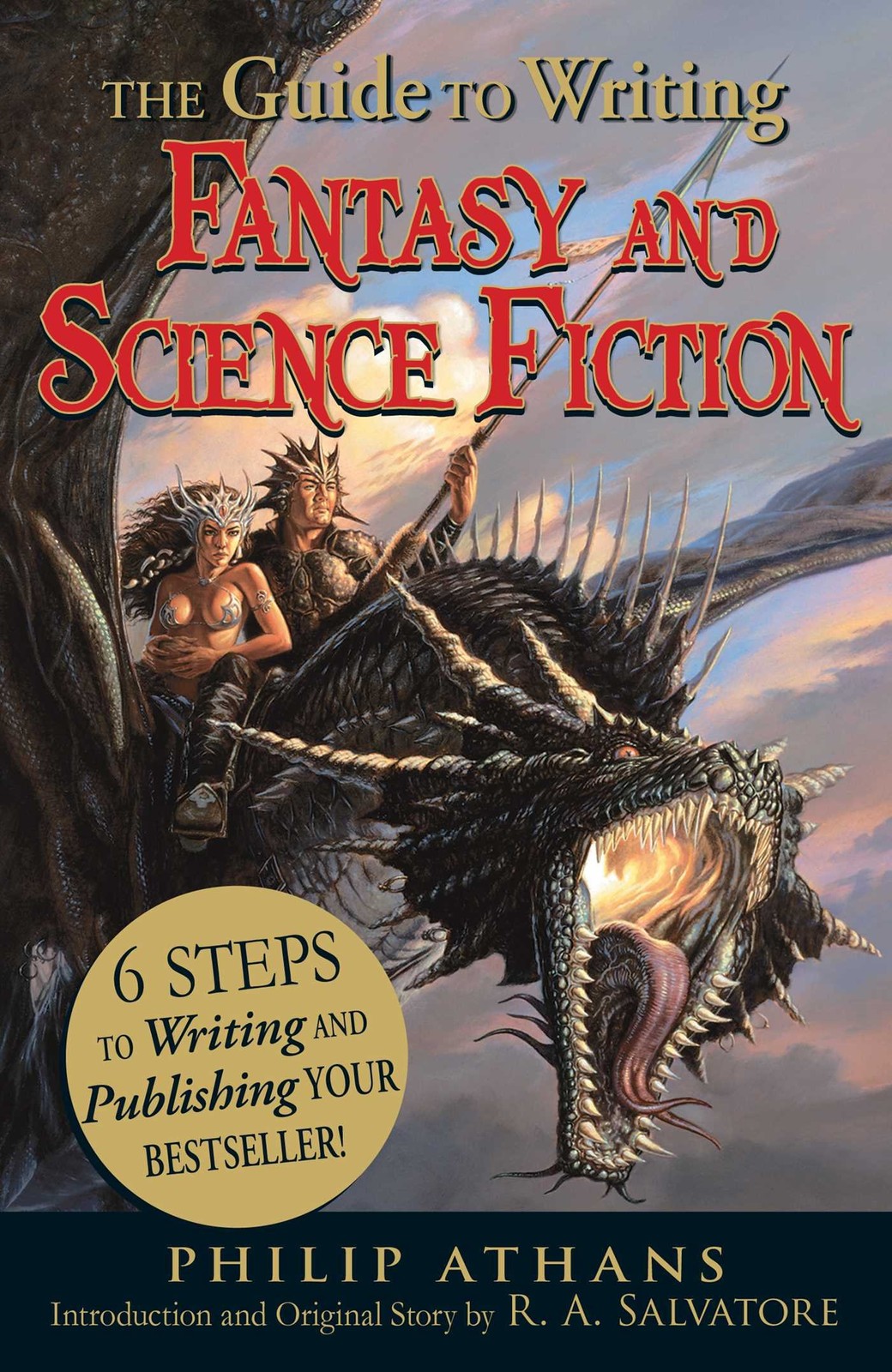 The Guide to Writing Fantasy and Science Fiction: 6 Steps to Writing and Pub…