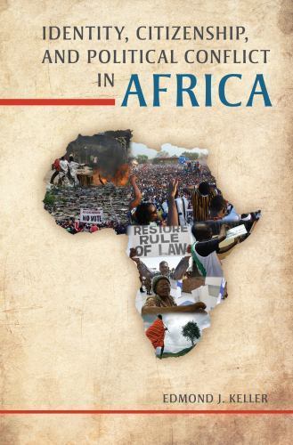 Identity, Citizenship, and Political Conflict in Africa, Keller, Edmond J., Good