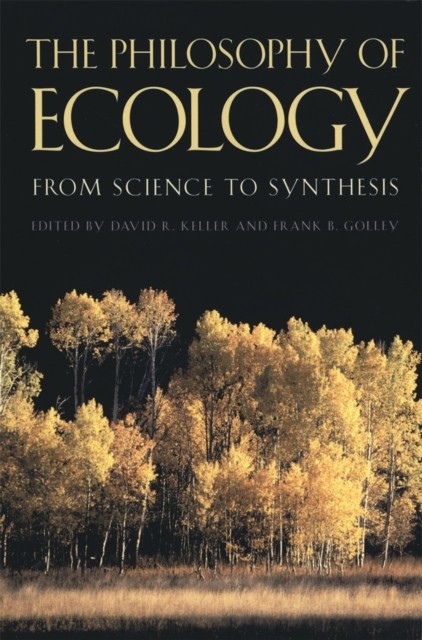 PHILOSOPHY OF ECOLOGY by KELLER, DAVID R. Paperback Self Help Business