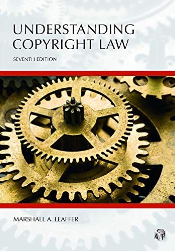 Understanding Copyright Law (Unders…, Leaffer, Marsha