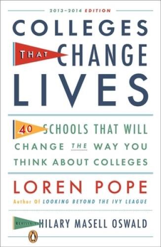 Colleges That Change Lives: 40 Schools That Will Change the Way You Think – GOOD
