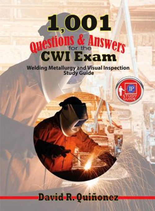 1,001 Questions and Answers for the CWI Exam : Welding Metallurgy