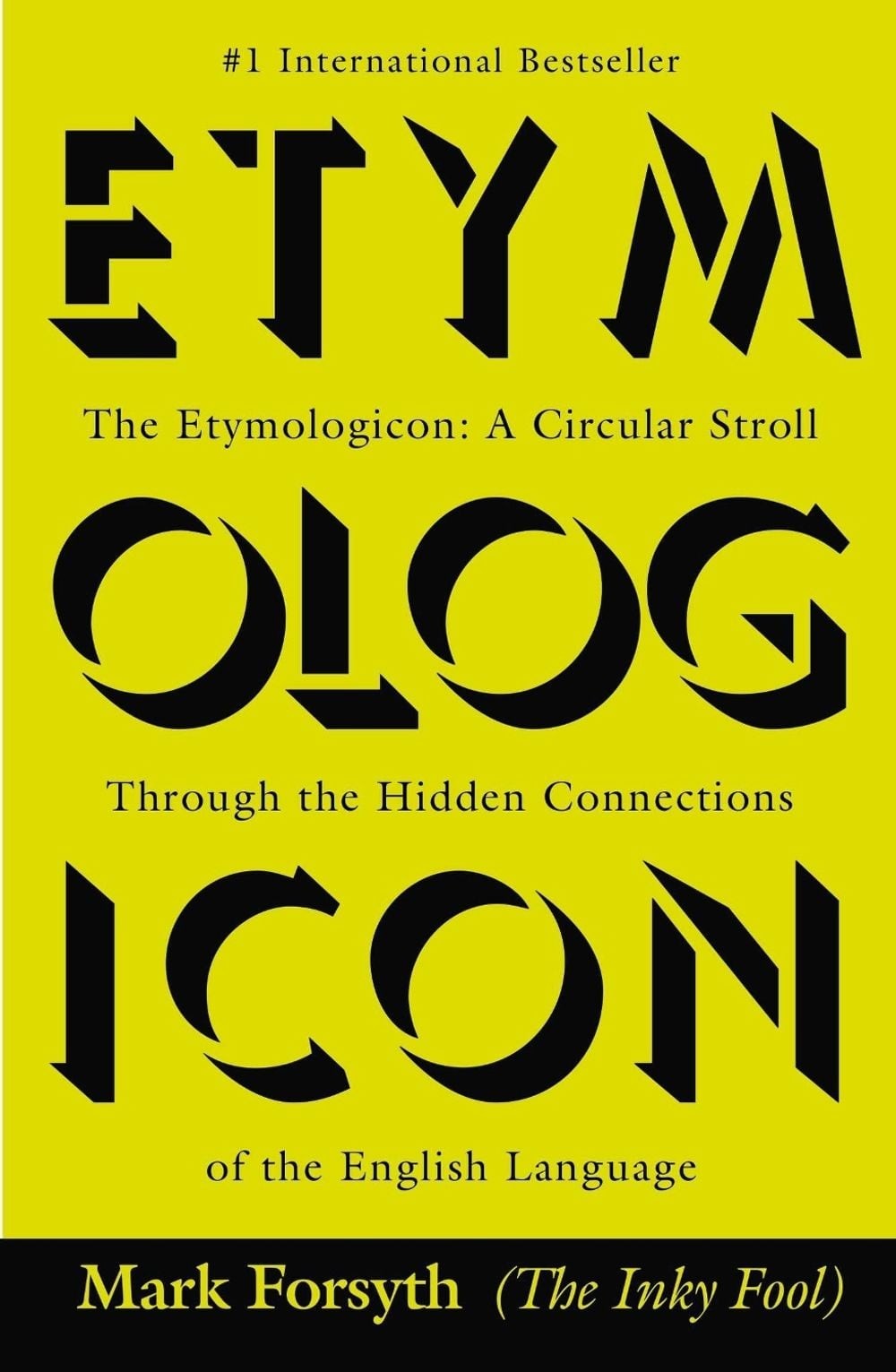The Etymologicon: A Circular Stroll Through the Hidden Connections of the Englis