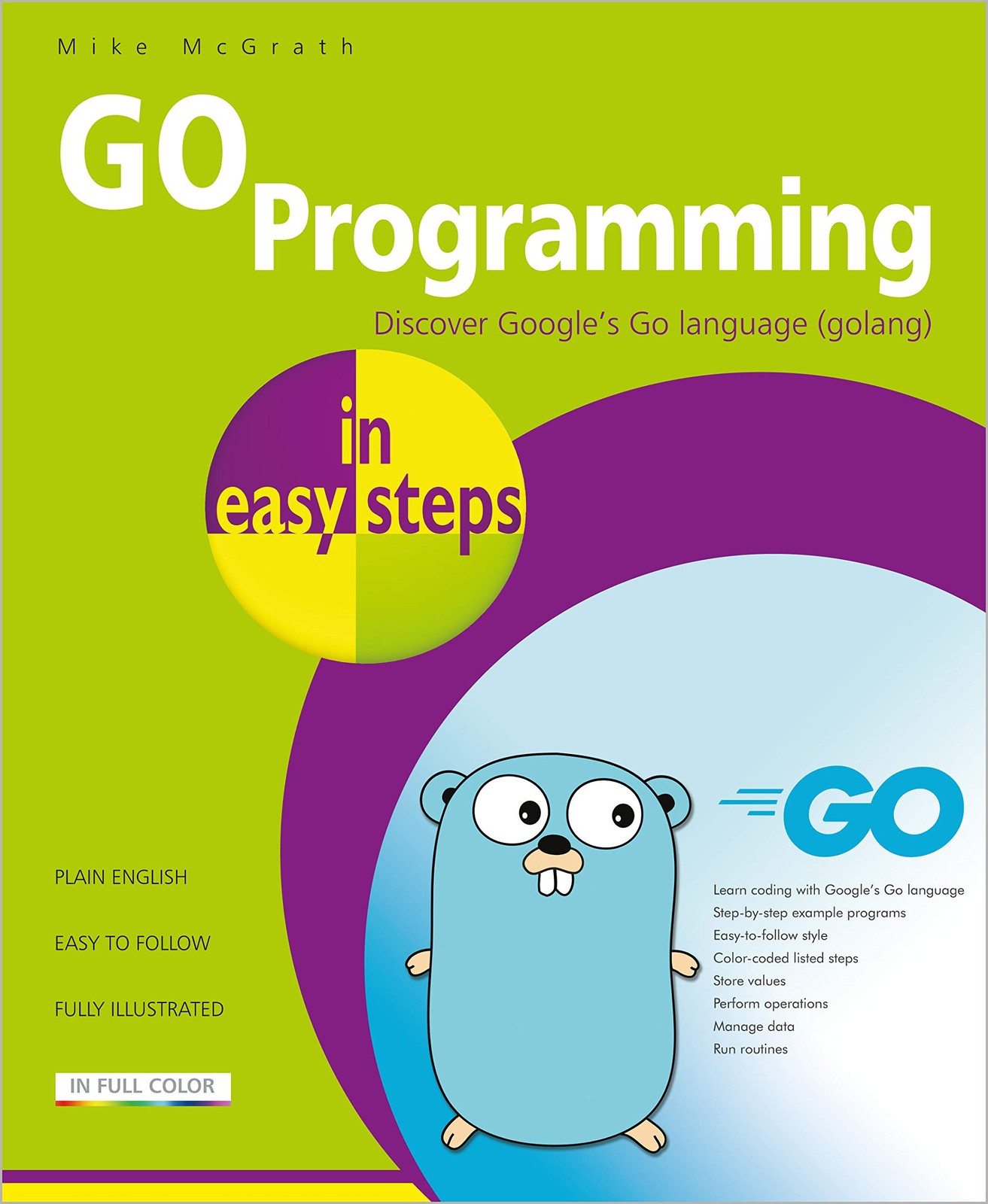 GO Programming in easy steps: Learn coding with Google’s Go language