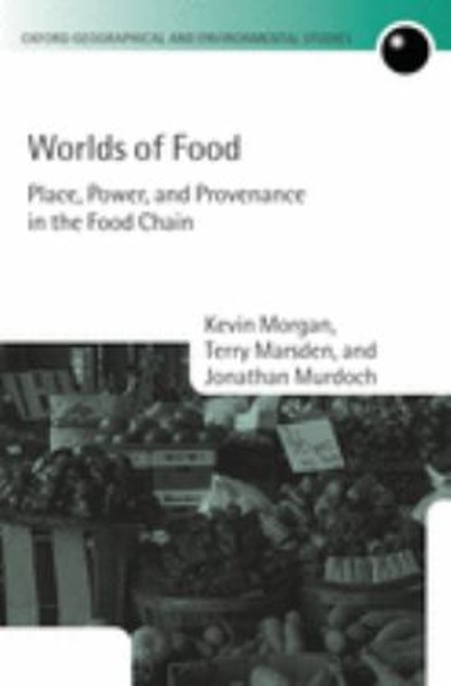 Worlds of Food : Place, Power, and Provenance in the Food Chain H