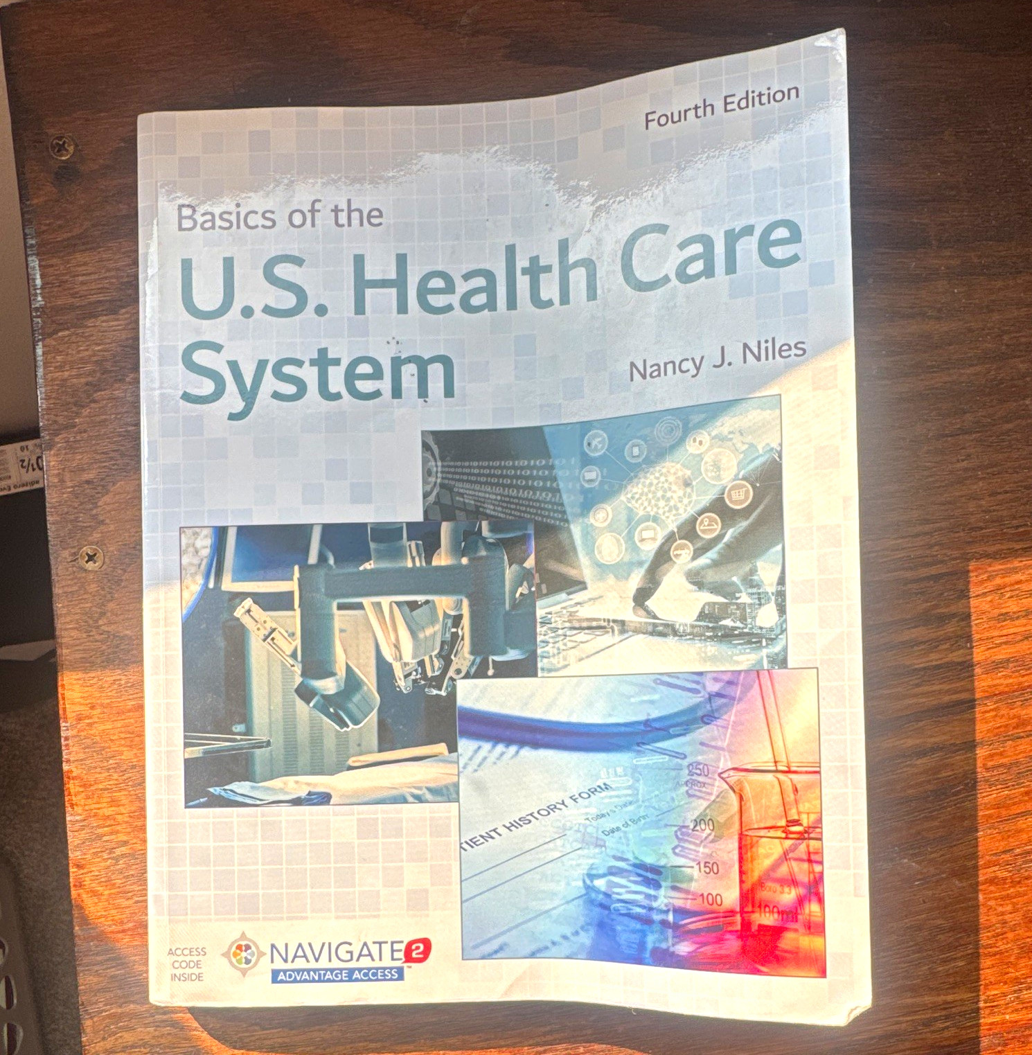 Basics of the U.S. Health Care System 4th Edition Textbook by Nancy J. Niles