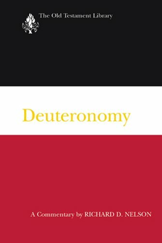 Deuteronomy: A Commentary by Richard D Nelson: New