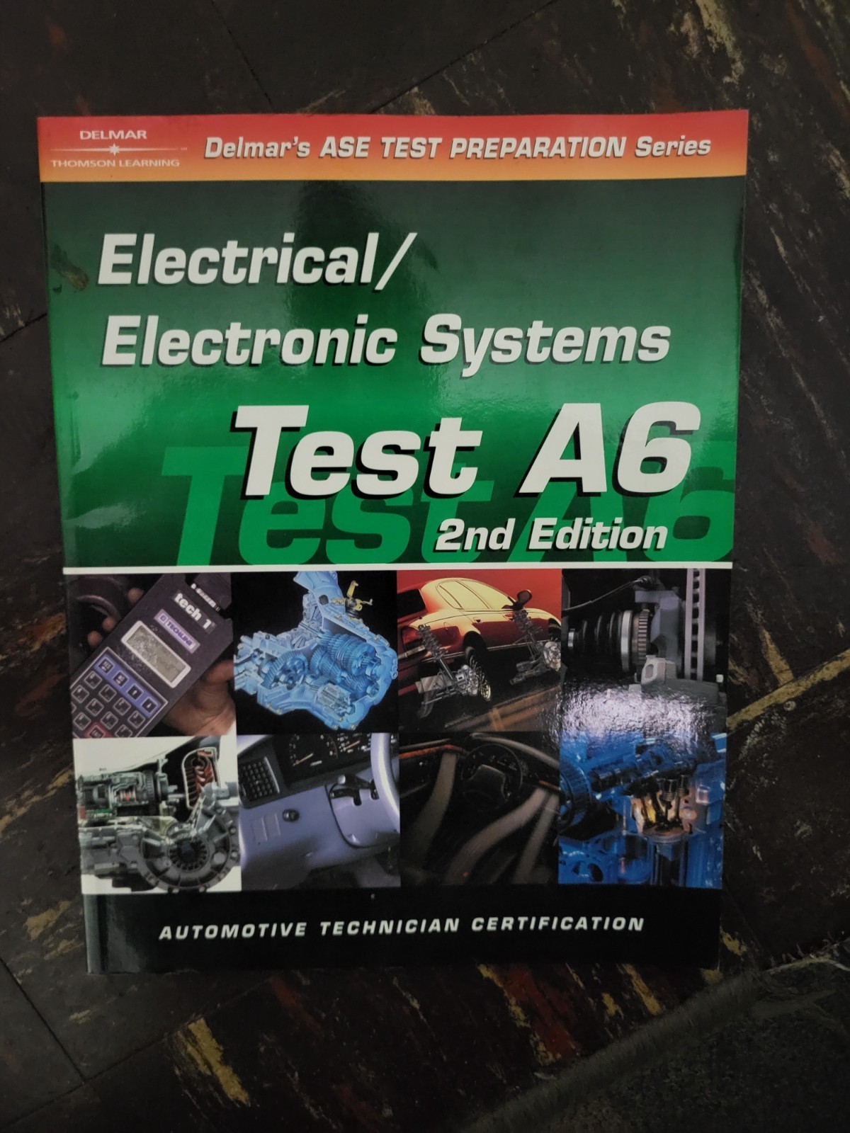 Delmar + Motor Age ASE Automotive Technician Certification Study Guide A1-A6