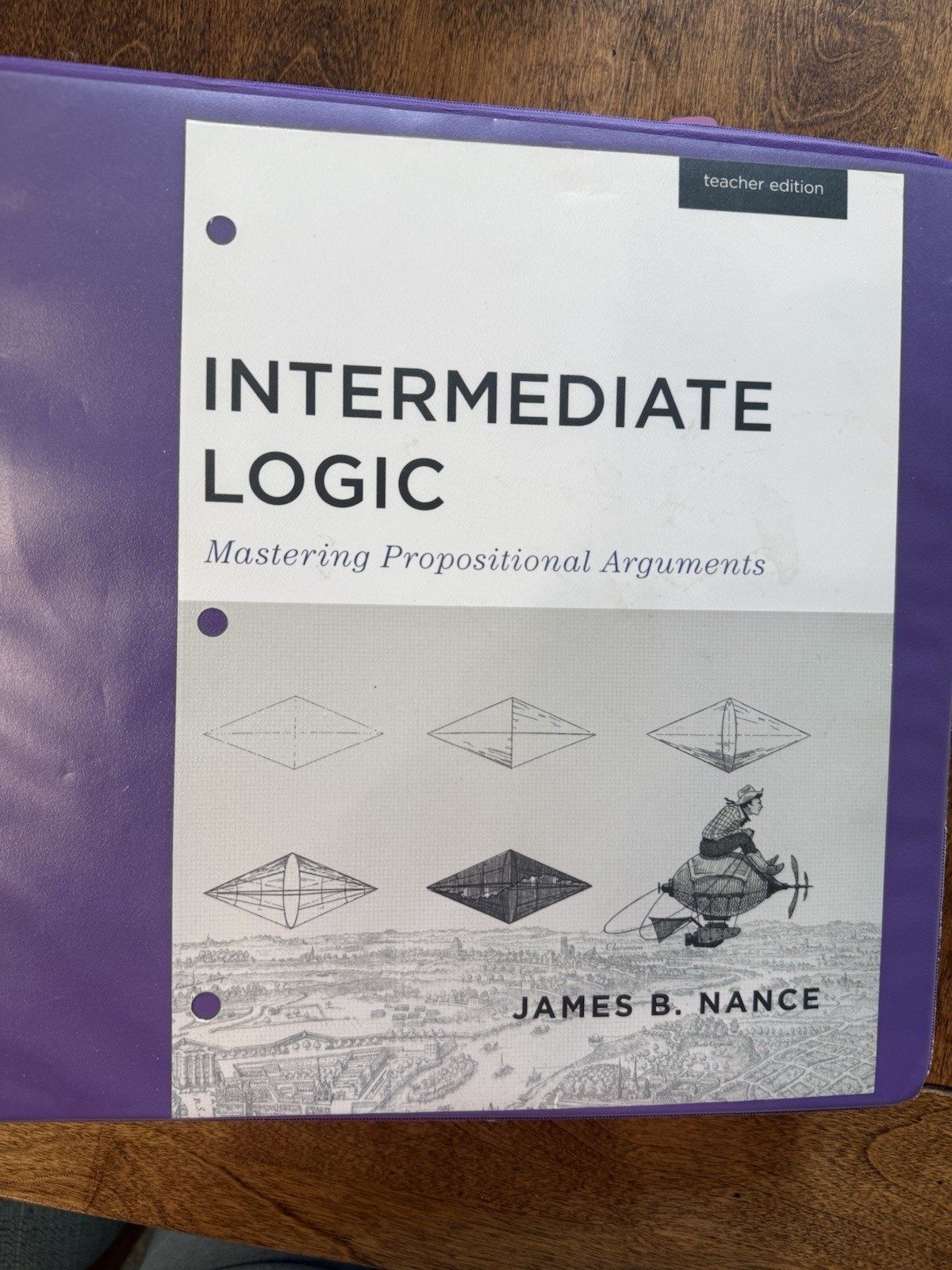 Canon Press Intermediate Logic Teacher’s Edition 3rd Ring Binder Nance 2014