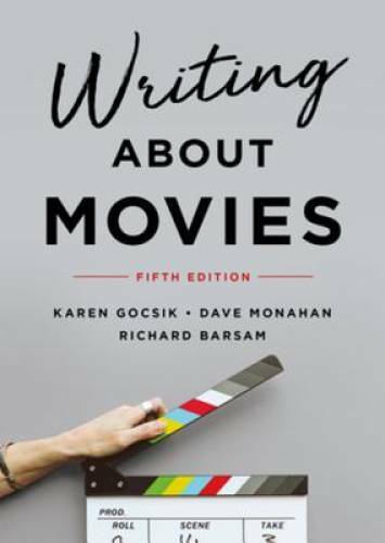 Writing About Movies (Fifth Edition) – Paperback By Gocsik, Karen – GOOD