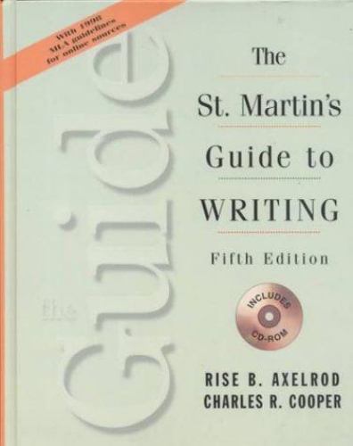 The St. Martin’s Guide to Writing by Axelrod, Rise B., Cooper, Charles Raymond