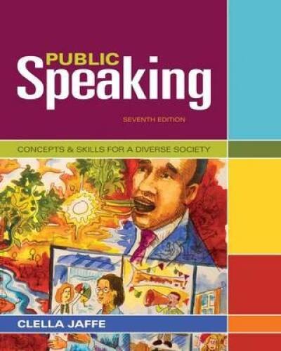 Public Speaking: Concepts and Skills for a Diverse Society (Cengage Advan – GOOD