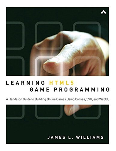 Learning HTML5 Game Programming: A Hands-on Guide to Building On