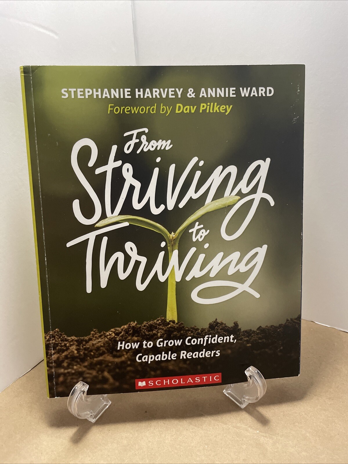 From Striving to Thriving by Annie Ward and Stephanie Harvey