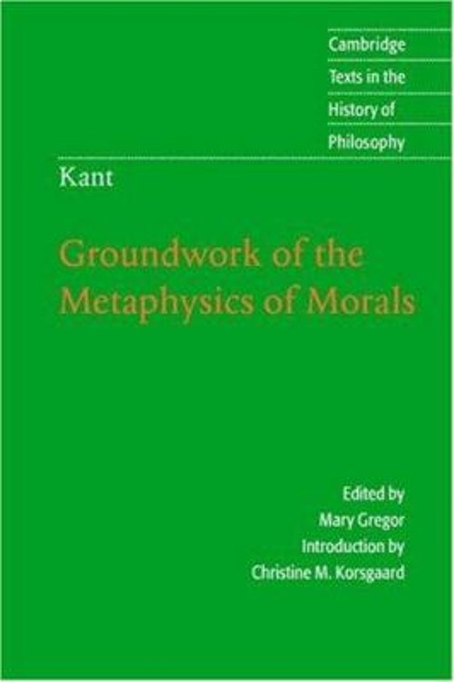 Groundwork of the Metaphysics of Morals Paperback