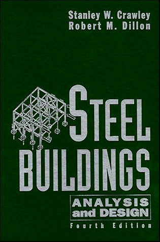 Steel Buildings: Analysis and Design
