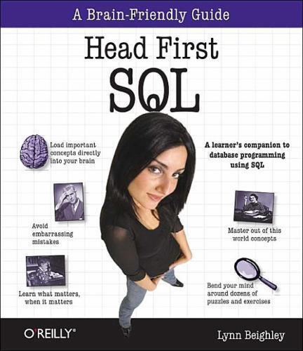 Head First SQL: Your Brain on SQL — A Learner’s Guide Beighley, Lynn paperback