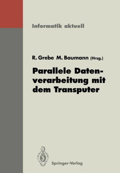 Parallele Datenverarbeitung Mit Dem Transputer: 3 Transpute…