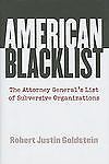 American Blacklist: The Attorney General’s List of Subversive Organizations