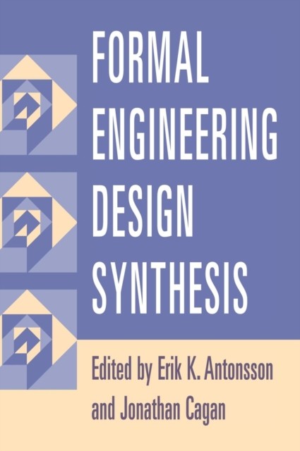 Antonsson – Formal Engineering Design Synthesis – hardback or cased bo – G555z