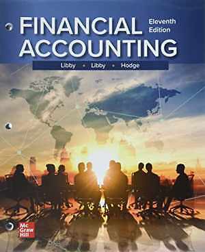 Loose Leaf for Financial Accounting – Loose Leaf, by Libby Robert; Libby – Good