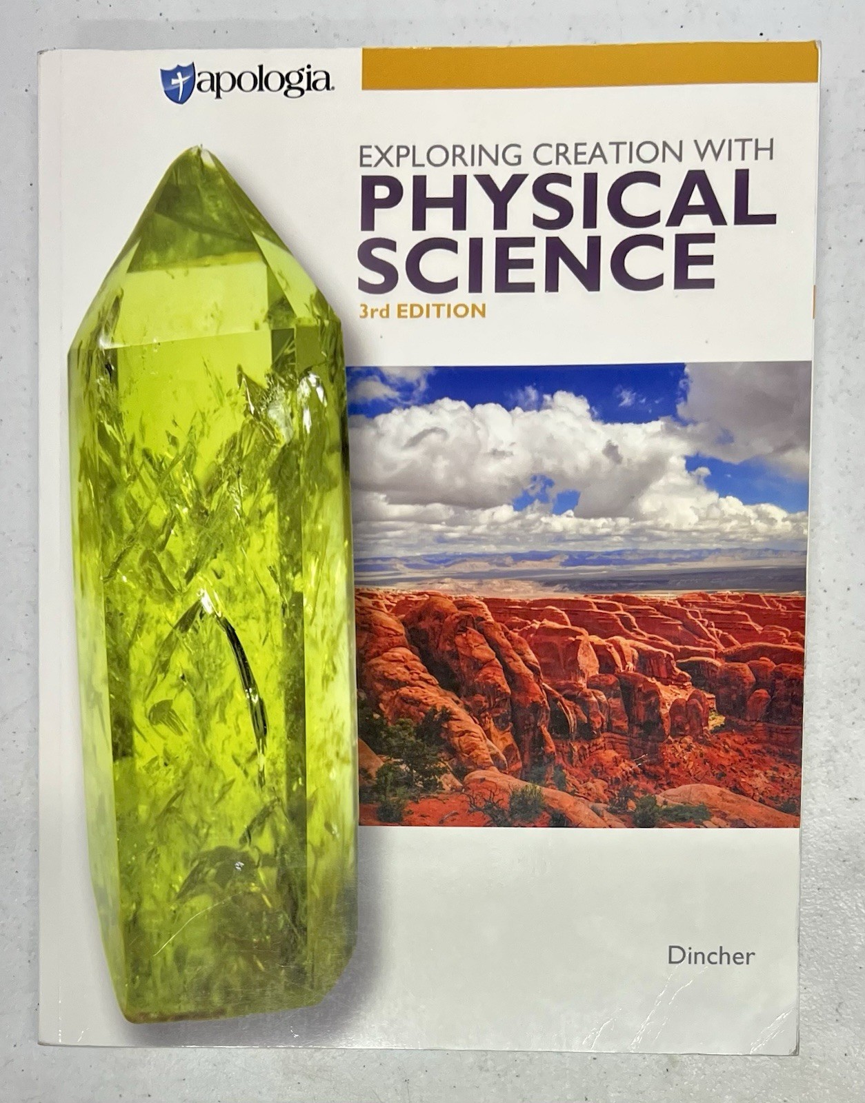 Exploring Creation with Physical Science 3rd edition Apologia homeschool Dincher