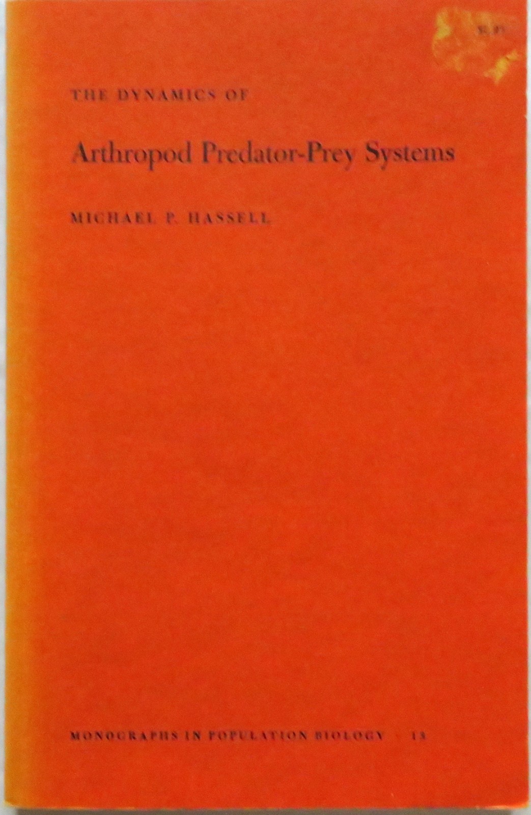 Dynamics of Arthopod Predator-Prey Systems Michael Hassell