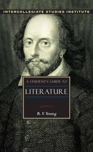 Student’s Guide To Literature – Paperback By Young, R.V. – VERY GOOD